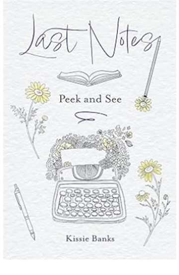 Last Notes / Peek and See