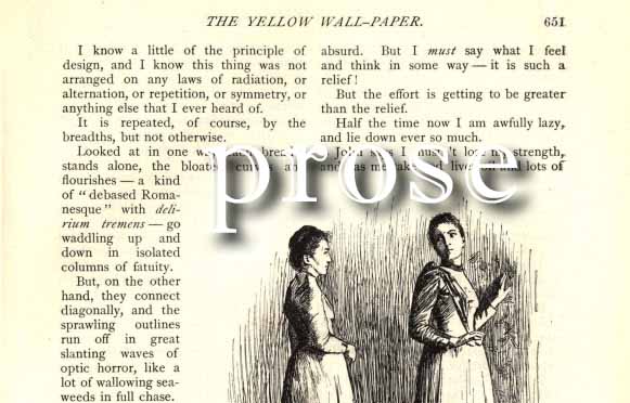 The Yellow Wallpaper. Prose